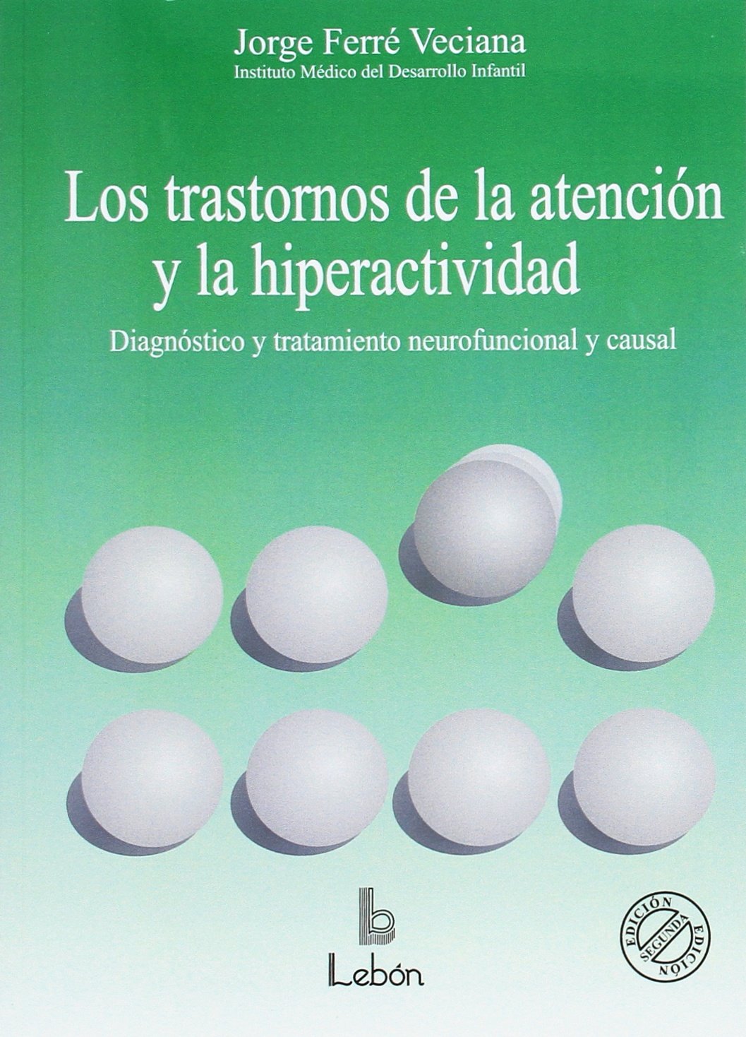Los_trastornos_de_la_atencion_y_la_hiperactividad_diagn_stico_y_tratamiento_neurofuncional_y_causal.jpg